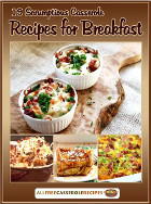 Scrumptious Casserole Recipes for Breakfast