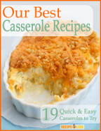 Our Best Casserole Recipes
