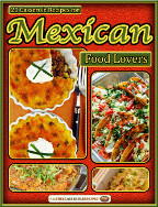 Casseroles for Mexican Food Lovers