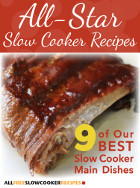 All-Star Slow Cooker Recipes