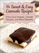 14 Sweet & Easy Casserole Recipes