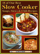 18 of Our Best Slow Cooker Soups, Stews & Chili Recipes