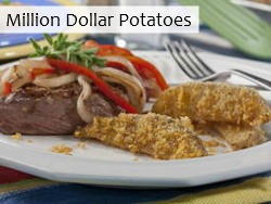 Million Dollar Potatoes