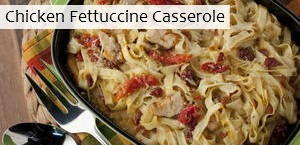 Chicken Fettuccine Casserole