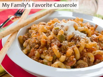 My Family's Favorite Casserole