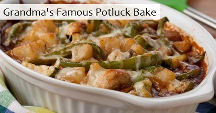 Grandma's Famous Potluck Bake