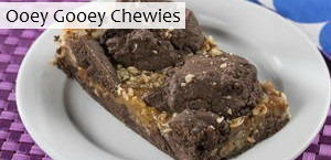 Ooey Gooey Chewies