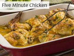 Five Minute Chicken