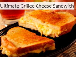 Ultimate Grilled Cheese Sandwich