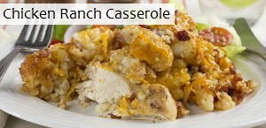 Chicken Ranch Casserole
