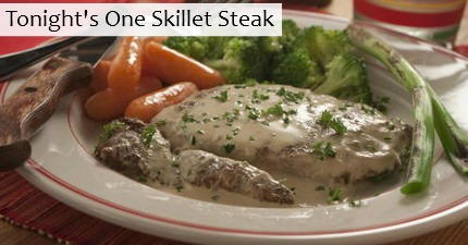 Tonight's One Skillet Steak Tonight's One Skillet Steak