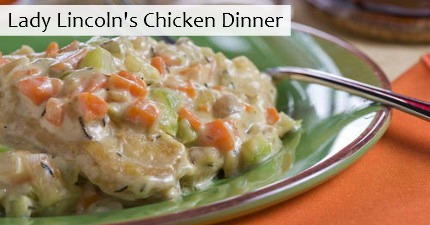 Lady Lincoln's Chicken Dinner Lady Lincoln's Chicken Dinner