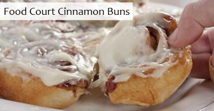 Food Court Cinnamon Buns