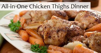 All-in-One Chicken Thighs Dinner