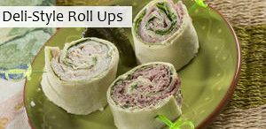 Deli-Style Roll Ups