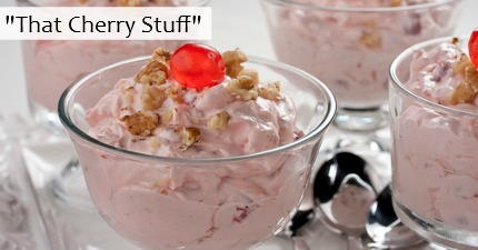 "That Cherry Stuff"