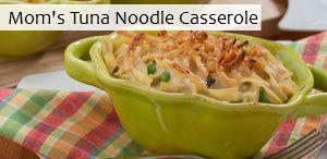 Mom's Tuna Noodle Casserole