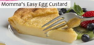 Momma's Easy Egg Custard