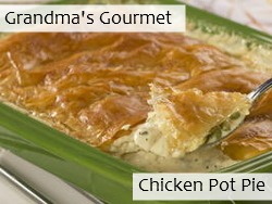 Grandma's Gourmet Chicken Pot Pie