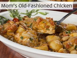 Mom's Old-Fashioned Chicken