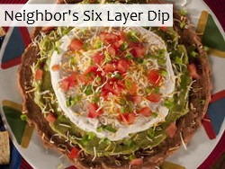 Neighbor's Six Layer Dip