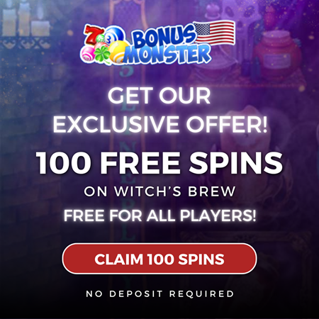 Claim 100 FREE SPINS on Witch's Brew