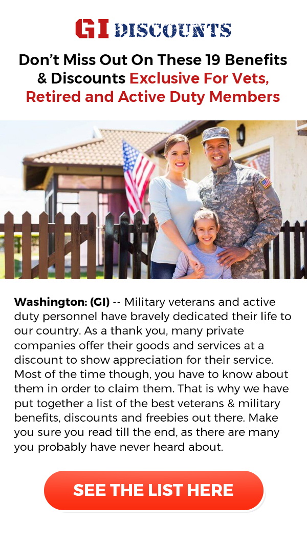19 benefits & discounts ALL veteran, retired and active duty members have earned